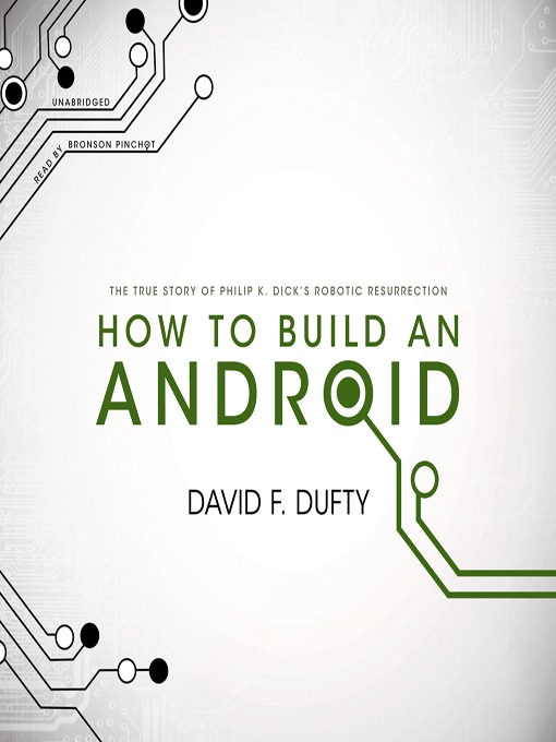 Title details for How to Build an Android by David F. Dufty - Wait list